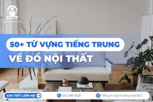 50+ từ vựng tiếng Trung đồ nội thất - tiengtrungthuongmai.vn