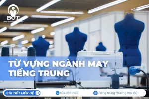 Từ vựng tiếng Trung ngành may